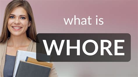 whore meaning|Whore Definition & Meaning .